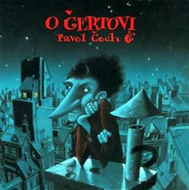 O čertovi - Pavel Čech - Pohádky pro děti o čertech O čertovi