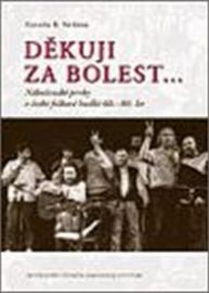 Děkuji za bolest...