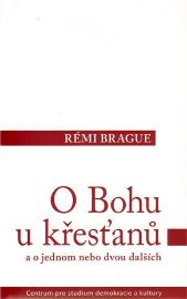 O Bohu u křesťanů a o jednom nebo dvou dalších
