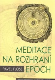 Meditace na rozhraní epoch