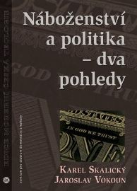 Náboženství a politika - dva pohledy