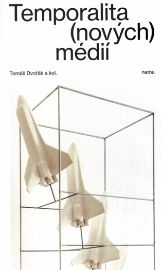 Temporalita (nových) médií