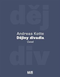 Dějiny divadla. Úvod
