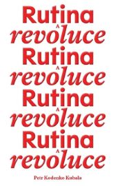 Rutina a revoluce