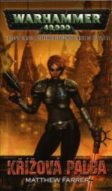 Křížová palba - Warhammer 40 000 - Shira Calpurnia 1