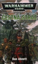 Čestná stráž - Warhammer 40 000 - Gauntovi duchové 4