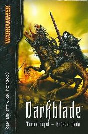 Darkblade:Temná čepel - Krvavá vláda