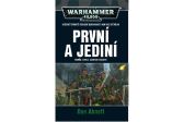 Warhammer 40 000 První a jediní