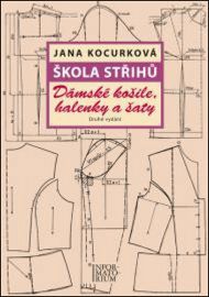 Škola střihů - Dámské košile, halenky a šaty