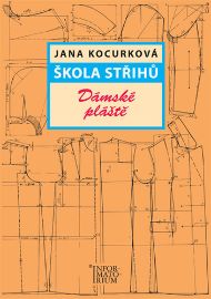 Škola střihů – Dámské pláště