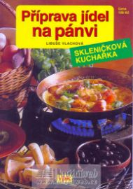 Příprava jídel na pánvi - skleničková kuchařka