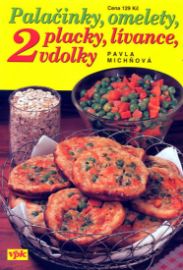 Palačinky, omelety, placky, lívance, vdolky - II. díl