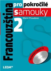 Francouzština pro pokročilé samouky 2.díl +2CD