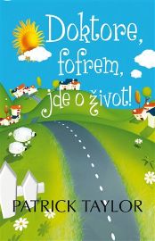 Doktore, fofrem, jde o život!