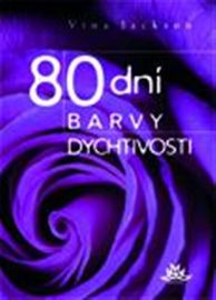 80 dní barvy dychtivosti