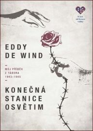 Konečná stanice Osvětim - Můj příběh z tábora 1943-1945