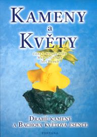 Kameny a květy - Drahé kameny a Bachova květová esence