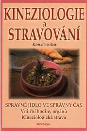 Kineziologie a stravování - Správné jídlo ve správný čas