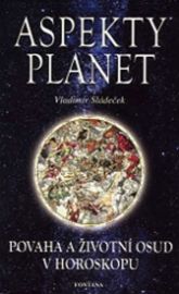 Aspekty planet - Vladimír Sládeček - Naučná literatura Aspekty planet