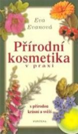 Přírodní kosmetika v praxi