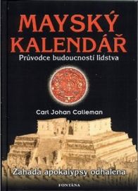 Mayský kalendář - Průvodce budoucností lidstva