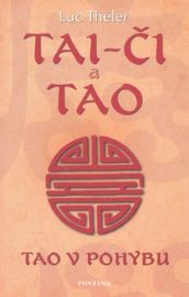 Tai-či a Tao - Tao v pohybu