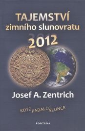Tajemství zimního slunovratu 2012