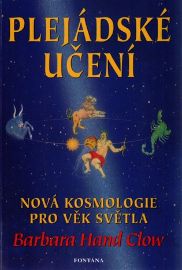 Plejádské učení - Nová kosmologie pro věk světla