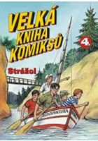 Velká kniha komiksů - 4.díl - Strážci