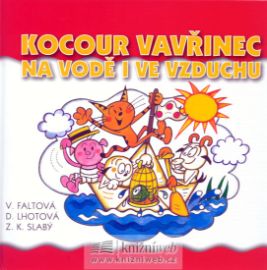 Kocour Vavřinec na vodě i ve vzduchu
