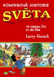 Komiksová historie světa - Od vzestupu Číny po pád Říma