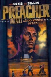 Preacher Kazatel 2 - Až do konce světa 