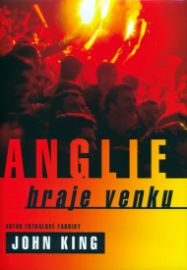 Anglie hraje venku