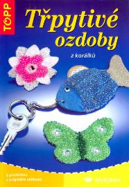 Třpytivé ozdoby z korálků - TOPP