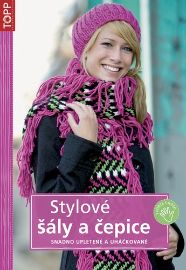 Stylové šály a čepice - TOPP - snadno upletené a uháčkované