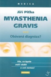 Myasthenia gravis - Obávaná diagnóza?