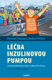 Léčba inzulinovou pumpou aneb každodenní život rodiny Novákovy