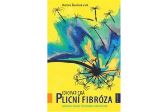 Idiopatická plicní fibróza - Informace (nejen) pro pacienty a jejich blízké