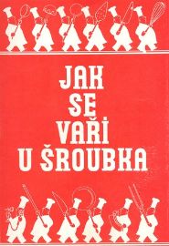 Jak se vaří u Šroubka