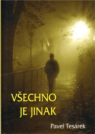 Všechno je jinak