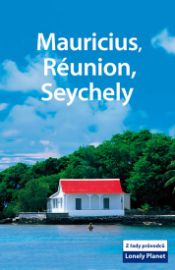 Mauricius, Réunion a Seychely - Lonely Planet