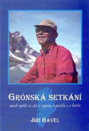 Grónská setkání aneb opřít se dá o cepín, o pádlo i o berle