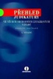 Přehled judikatury ve věcech obchodních závazkových vztahů