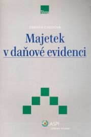 Majetek v daňové evidenci - Zdenka Cardová - Právo Majetek v daňové evidenci