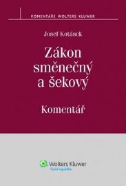 Zákon směnečný a šekový - Komentář