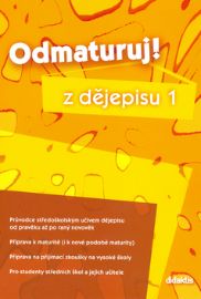 Odmaturuj z dějepisu 1