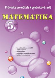 Průvodce k učebnicové sadě Matematiky pro 5.ročník ZŠ