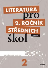 Literatura pro 2.ročník SŠ - Učebnice (zkrácená verze)