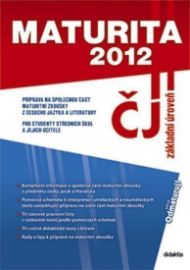 MATURITA 2012 z českého jazyka a literatura