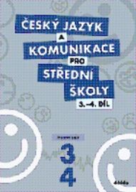 Český jazyk a komunikace pro SŠ - 3.-4.díl (pracovní sešit)